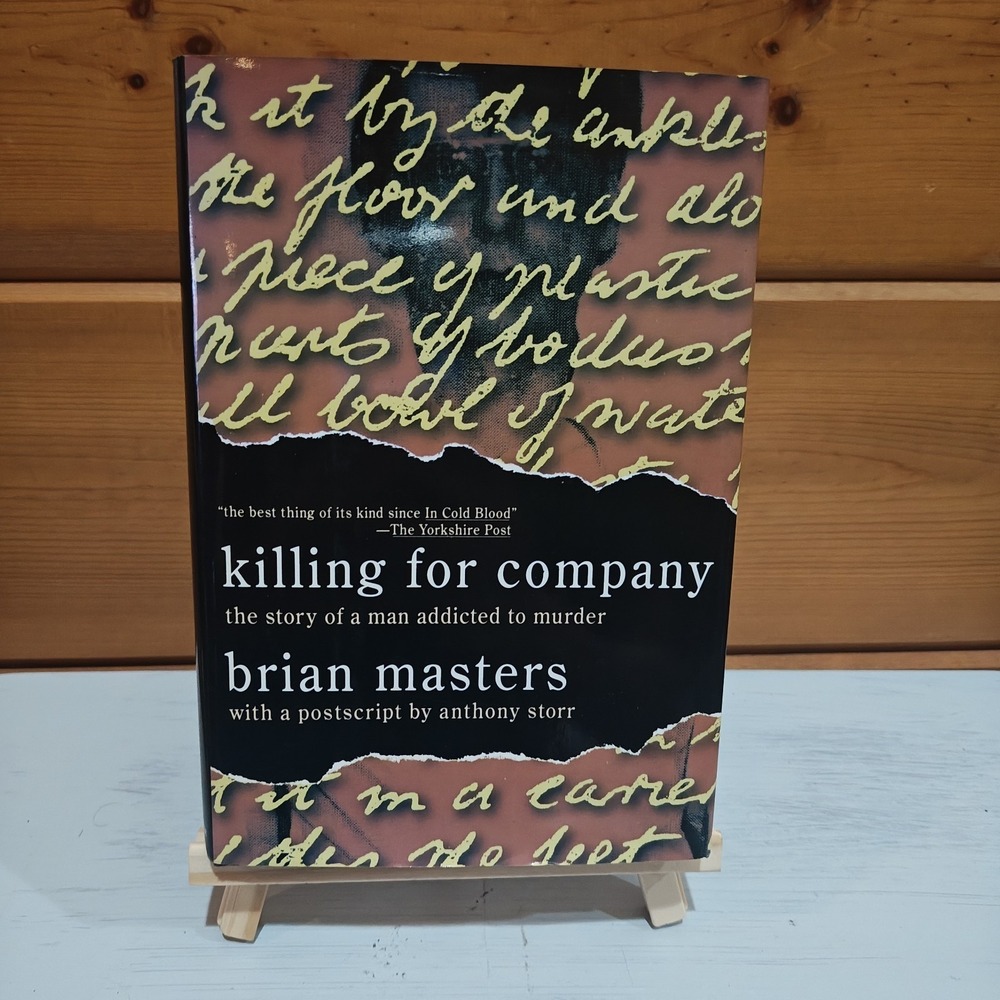 Killing for Company: The Story of a Man Addicted to Murder - 9780679424253